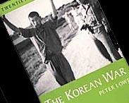 The Korean War, by Peter Lowe.