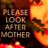 Please Look After Mother, by Kyung-Sook Shin.
