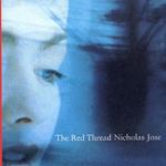 The Red Thread by Nicholas Jose (Faber and Faber, London, 2001, 193 pages)